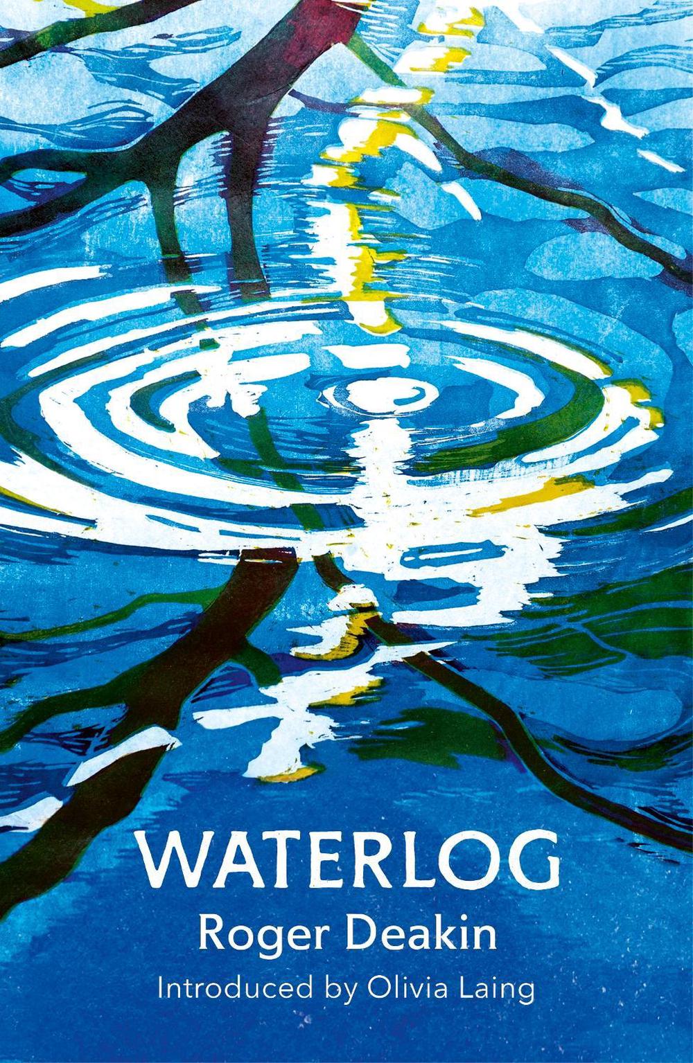 Waterlog by Roger Deakin - ISBN: 9781784700065