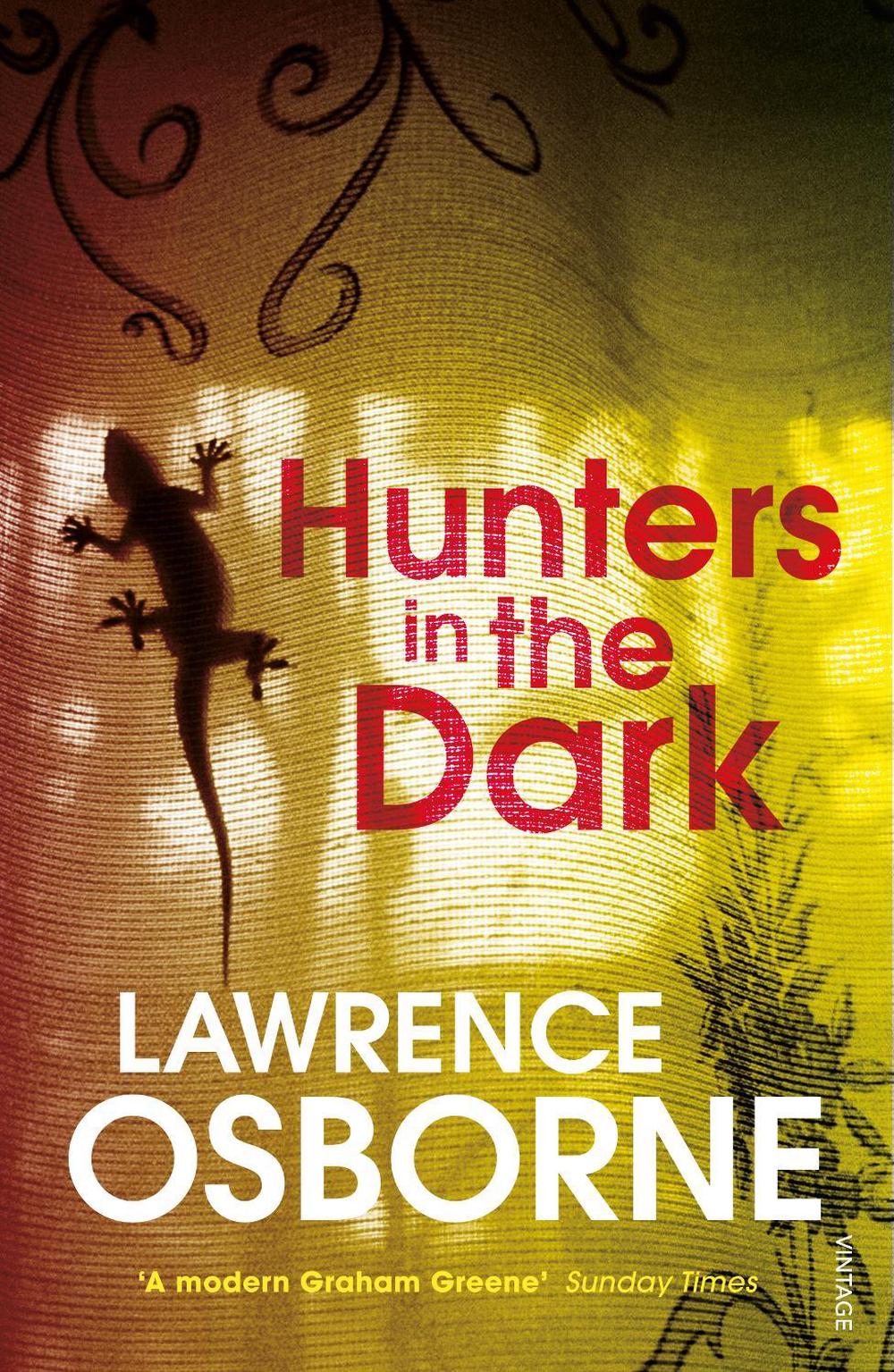 Hunters in the Dark by Lawrence Osborne - ISBN: 9781784700362