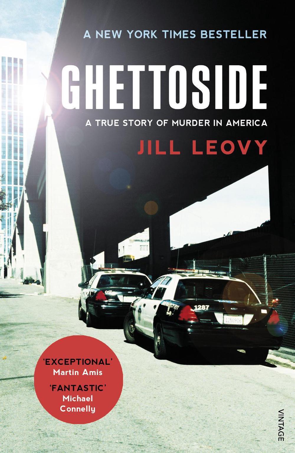 Ghettoside by Jill Leovy - ISBN: 9781784700768