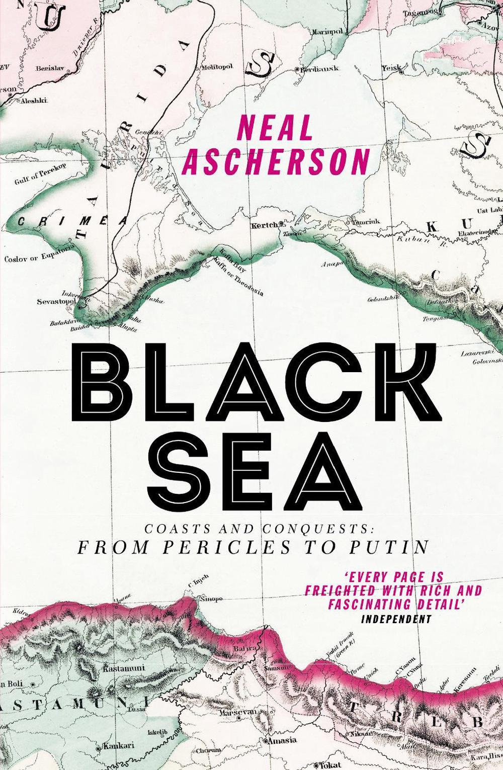 Black Sea by Neal Ascherson - ISBN: 9781784700911