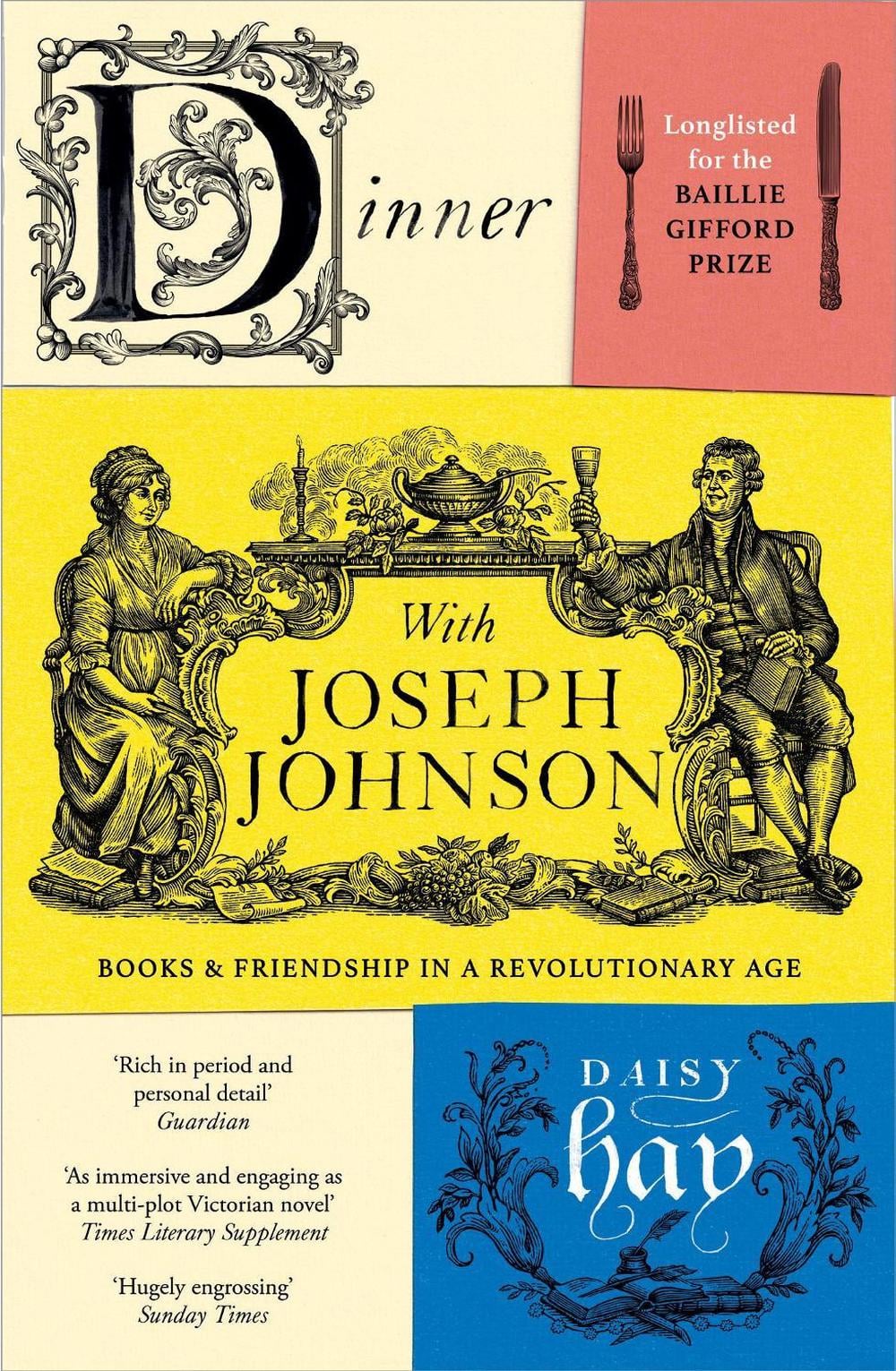 Dinner with Joseph Johnson by Daisy Hay - ISBN: 9781784701079
