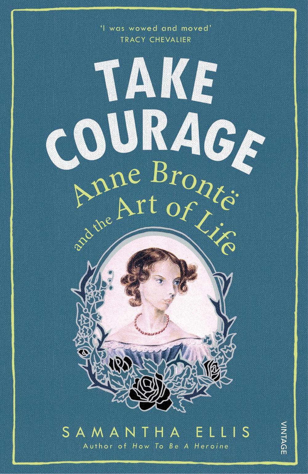 Take Courage by Samantha Ellis - ISBN: 9781784701116