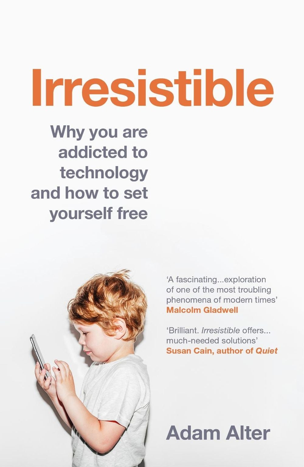 Irresistible by Adam Alter - ISBN: 9781784701659