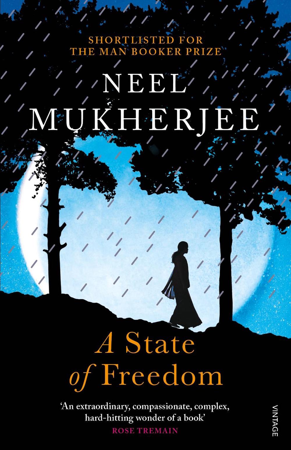 A State of Freedom by Neel Mukherjee - ISBN: 9781784701734