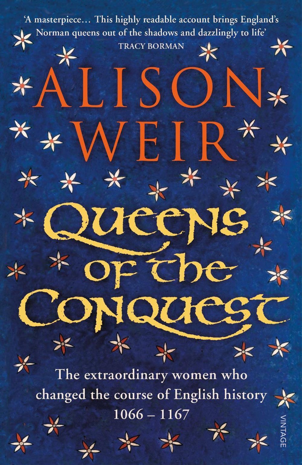 Queens of the Conquest by Alison Weir - ISBN: 9781784701864