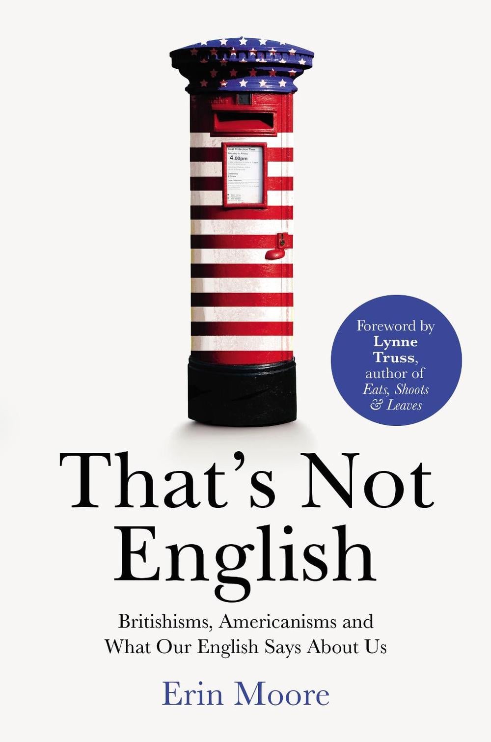 That's Not English by Erin Moore - ISBN: 9781784701918