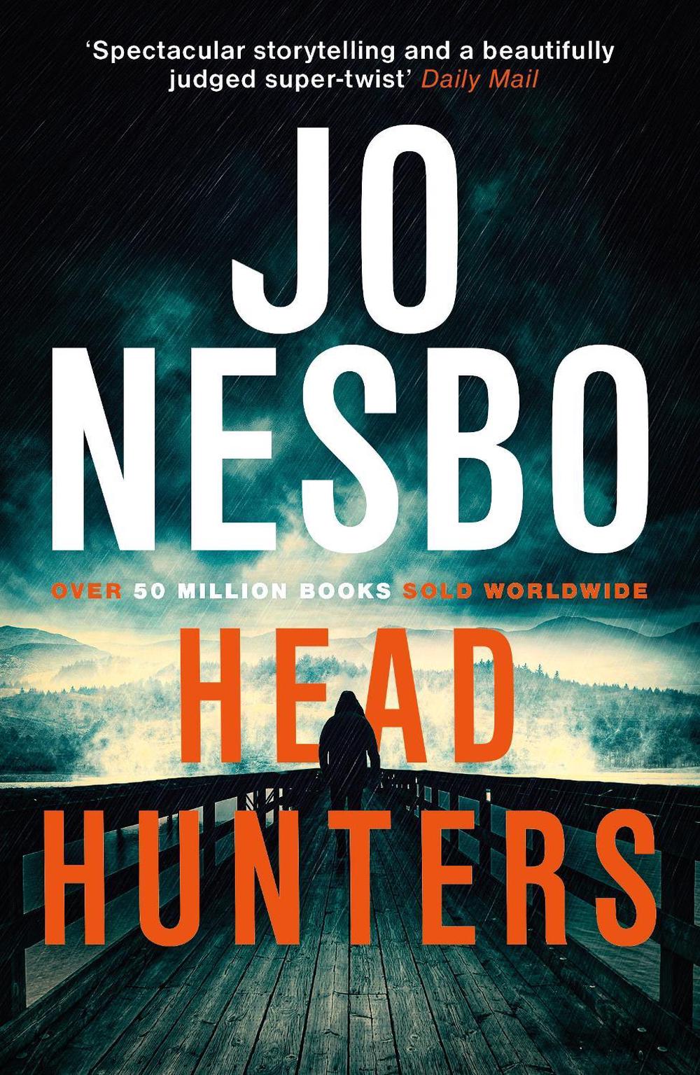 Headhunters by Jo Nesbo - ISBN: 9781784702281
