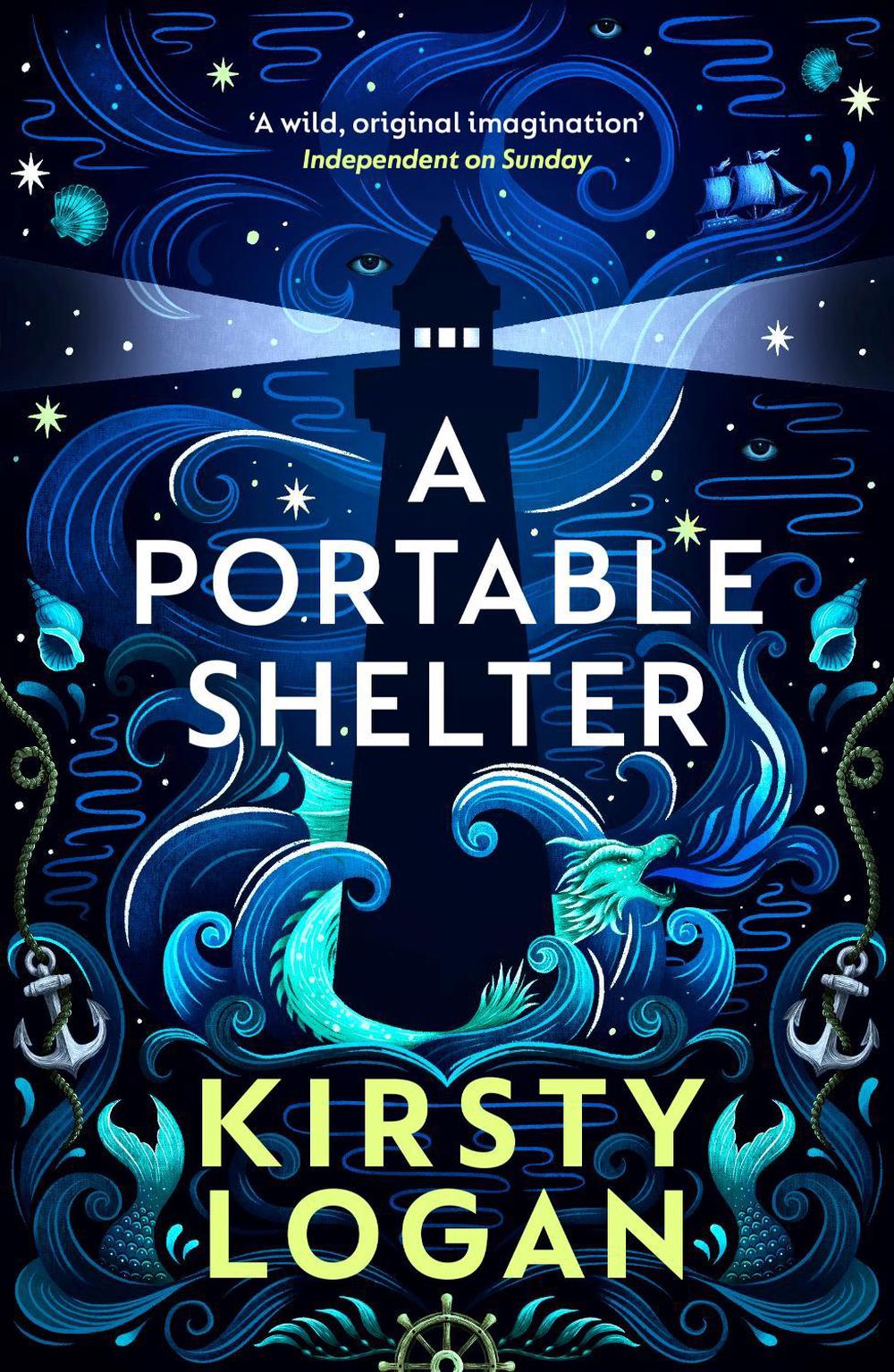 A Portable Shelter by Kirsty Logan - ISBN: 9781784702342