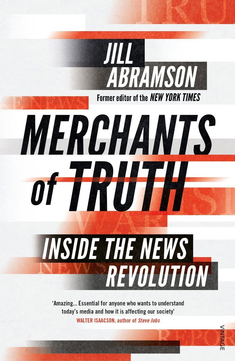 Merchants of Truth by Jill Abramson - ISBN: 9781784702618