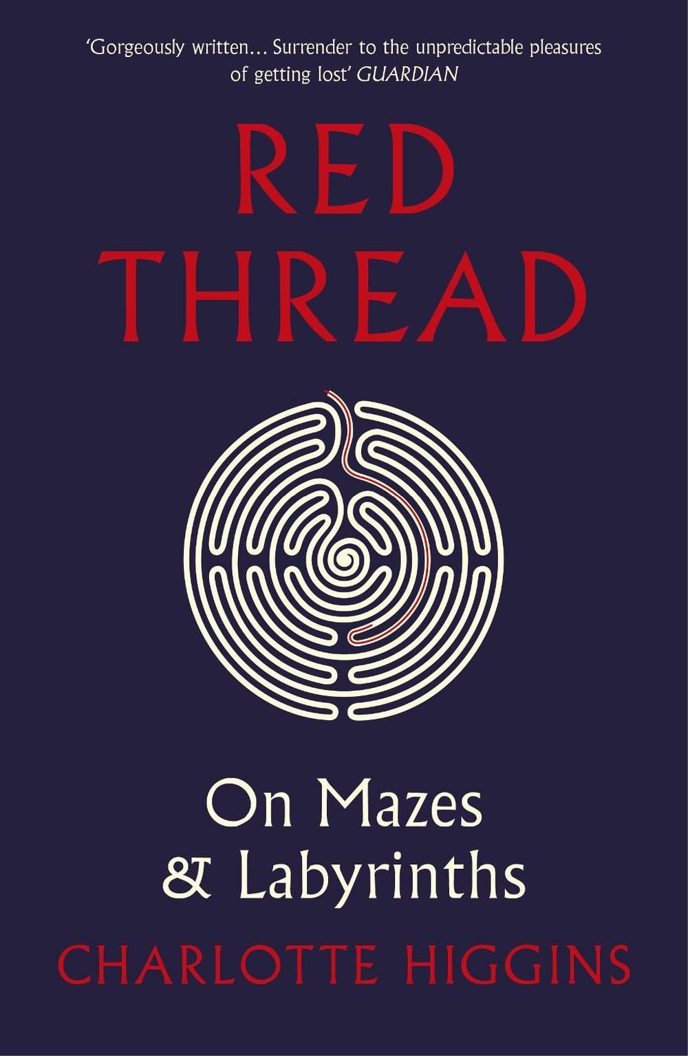 Red Thread by Charlotte Higgins - ISBN: 9781784702649