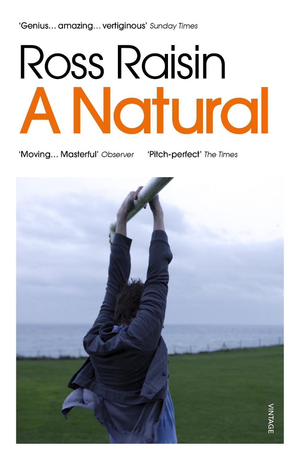 A Natural by Ross Raisin - ISBN: 9781784702786