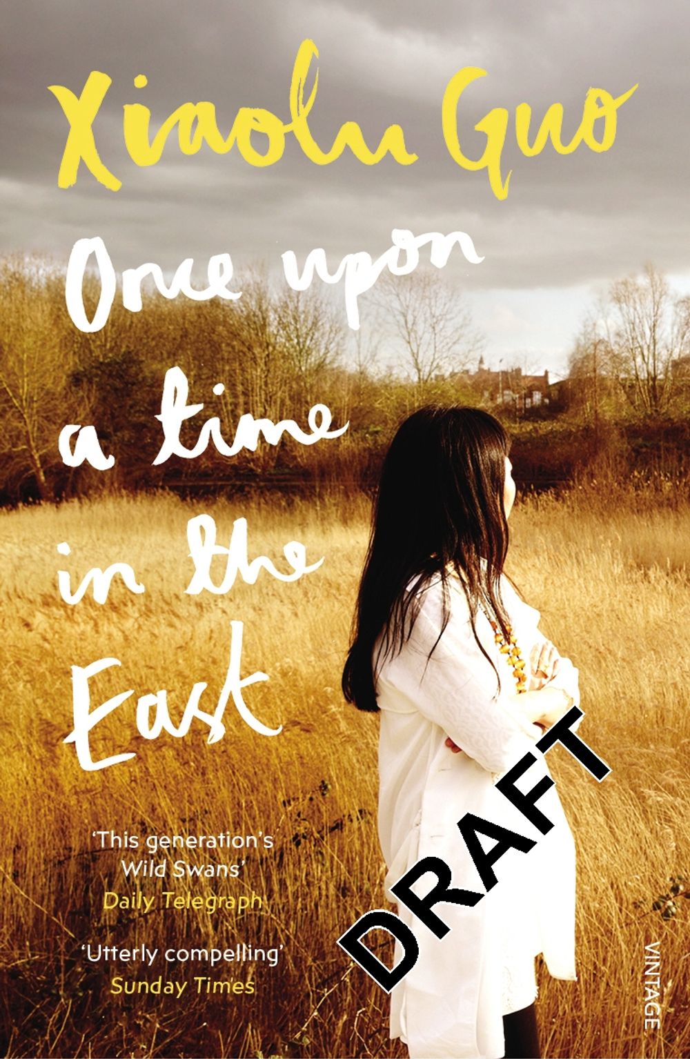 Once Upon A Time in the East by Xiaolu Guo - ISBN: 9781784702946