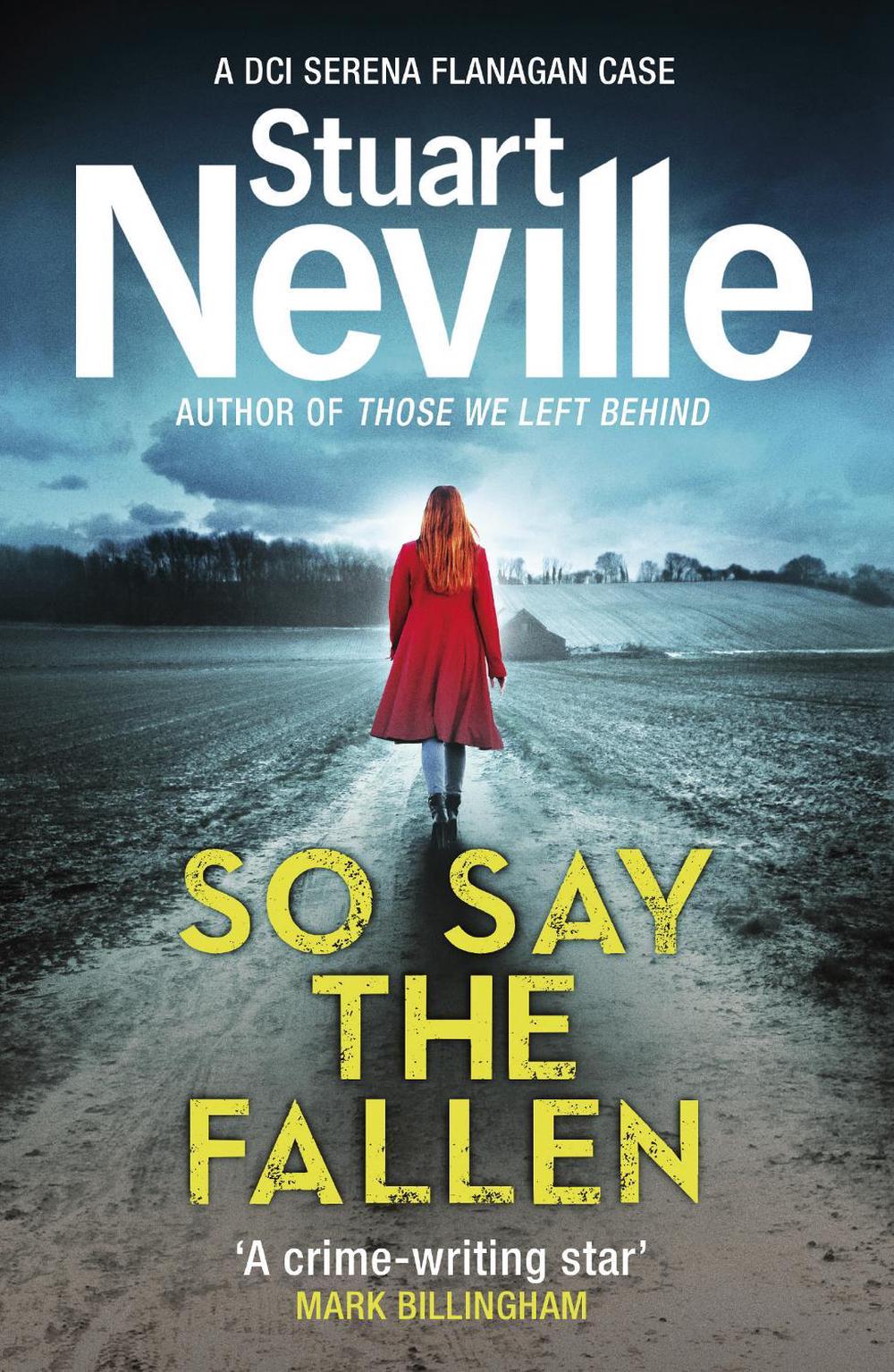 So Say the Fallen by Stuart Neville - ISBN: 9781784703035