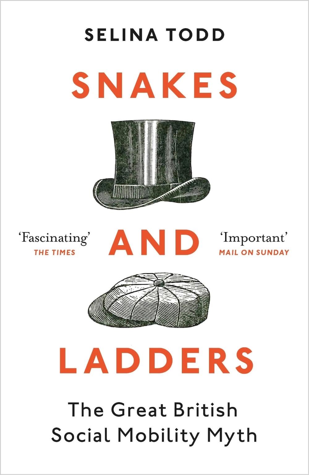 Snakes and Ladders by Professor Selina Todd - ISBN: 9781784703479