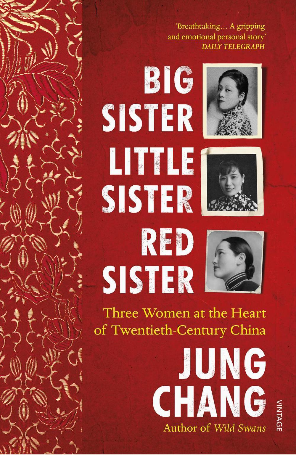 Big Sister, Little Sister, Red Sister by Jung Chang - ISBN: 9781784703967