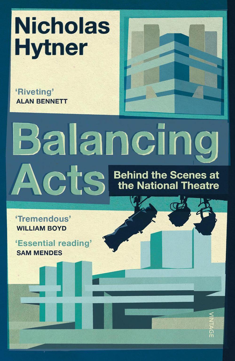 Balancing Acts by Nicholas Hytner - ISBN: 9781784704148