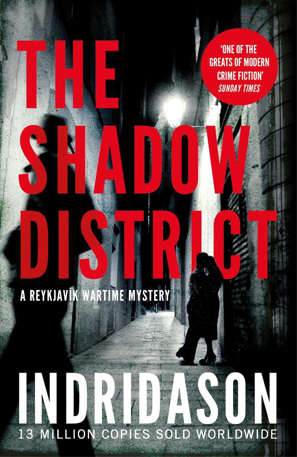 The Shadow District by Arnaldur Indridason - ISBN: 9781784704414
