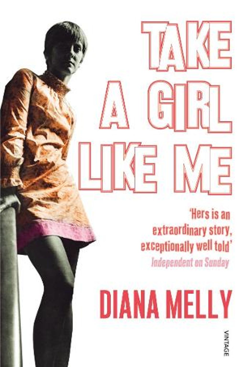 Take A Girl Like Me by Diana Melly - ISBN: 9781784704605