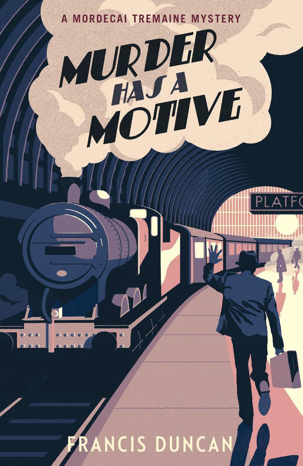 Murder has a Motive by Francis Duncan - ISBN: 9781784704810