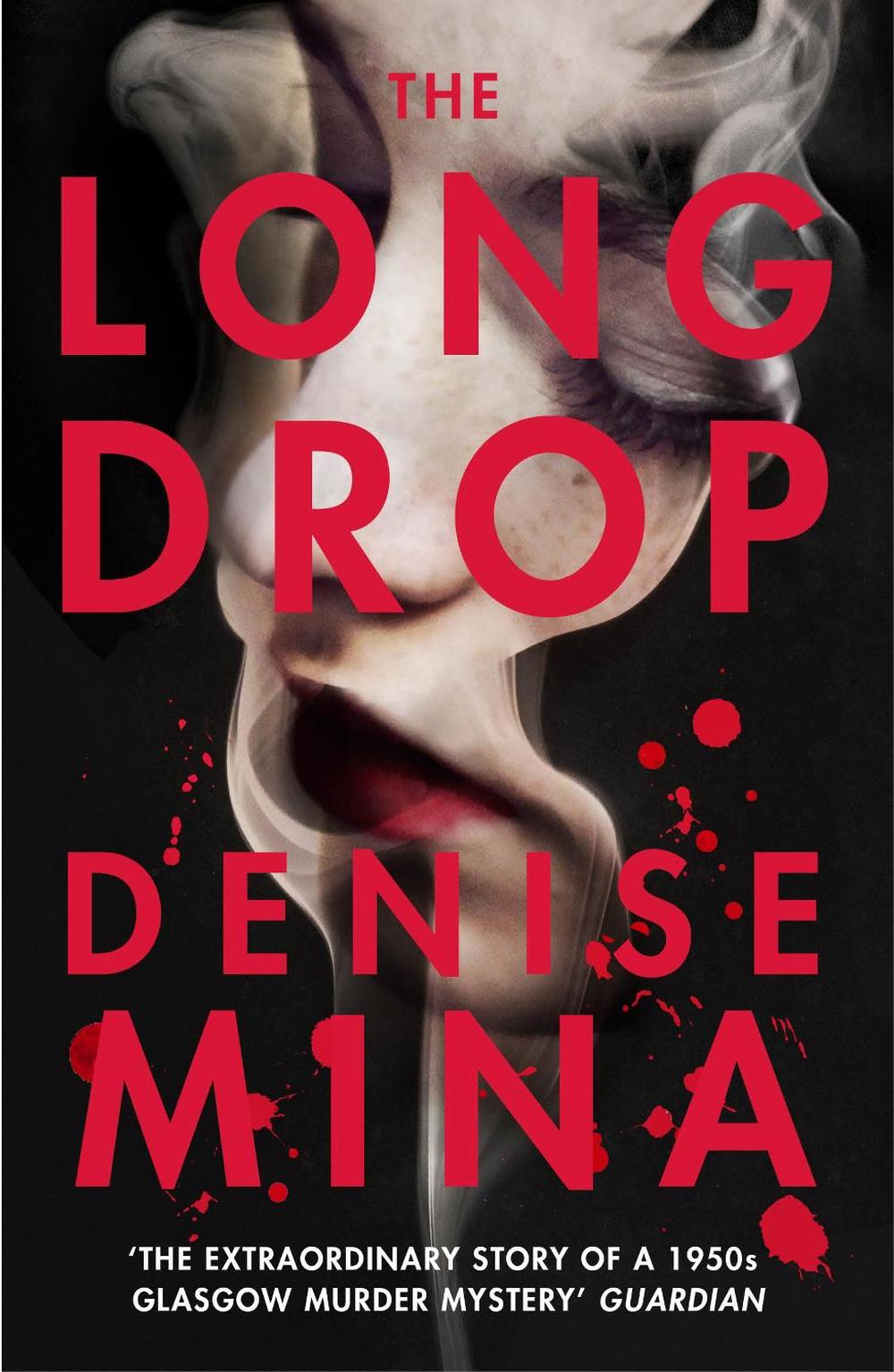 The Long Drop by Denise Mina - ISBN: 9781784704858
