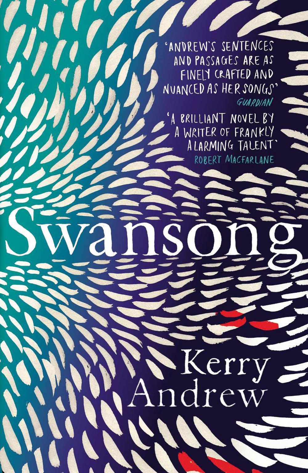 Swansong by Kerry Andrew - ISBN: 9781784704926