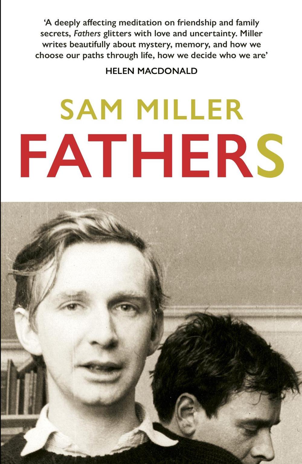 Fathers by Sam Miller - ISBN: 9781784705084