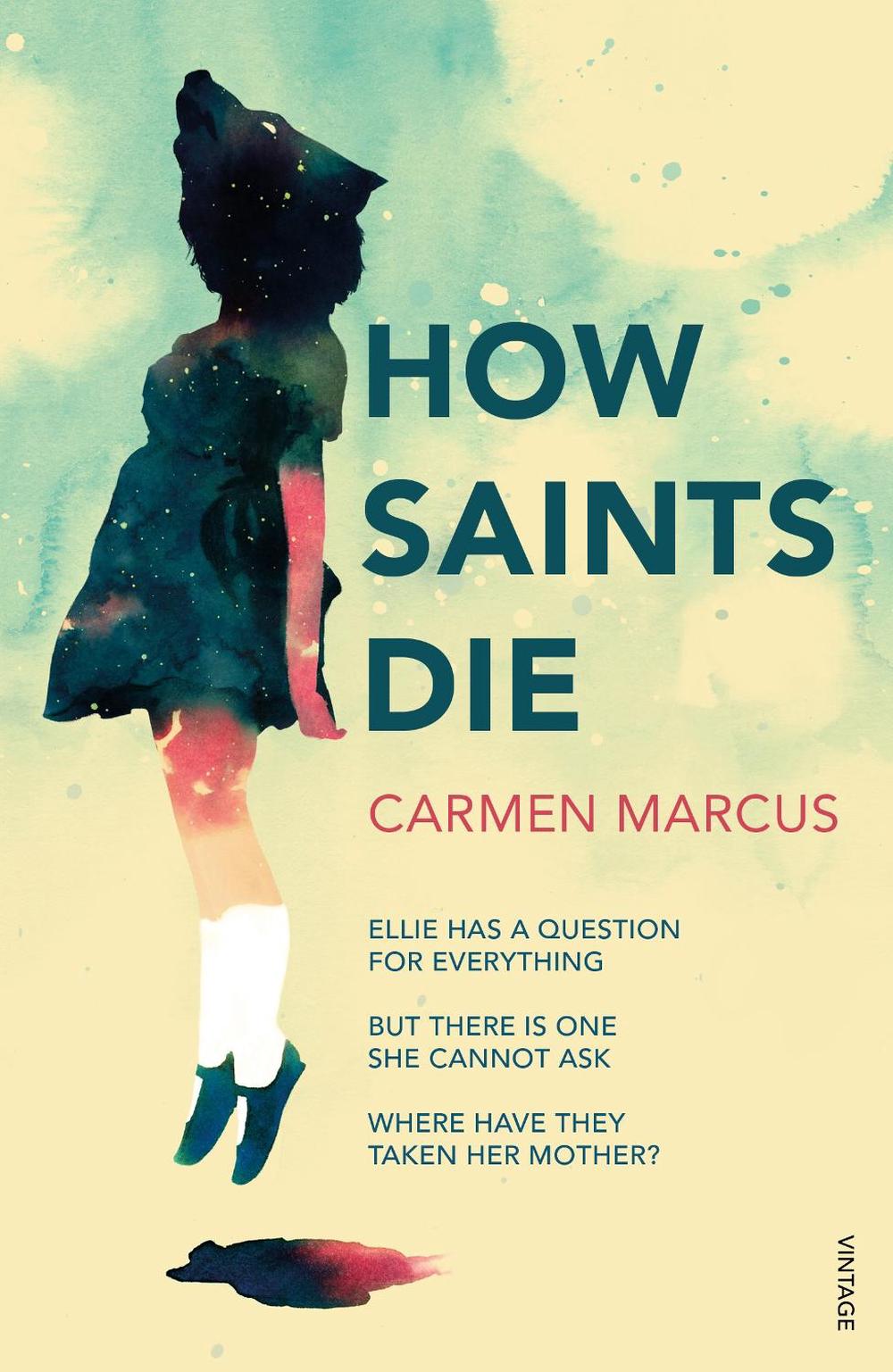 How Saints Die by Carmen Marcus - ISBN: 9781784705510