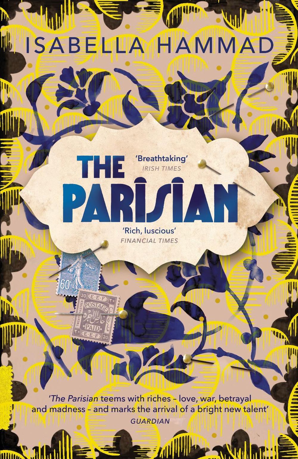 The Parisian by Isabella Hammad - ISBN: 9781784705701