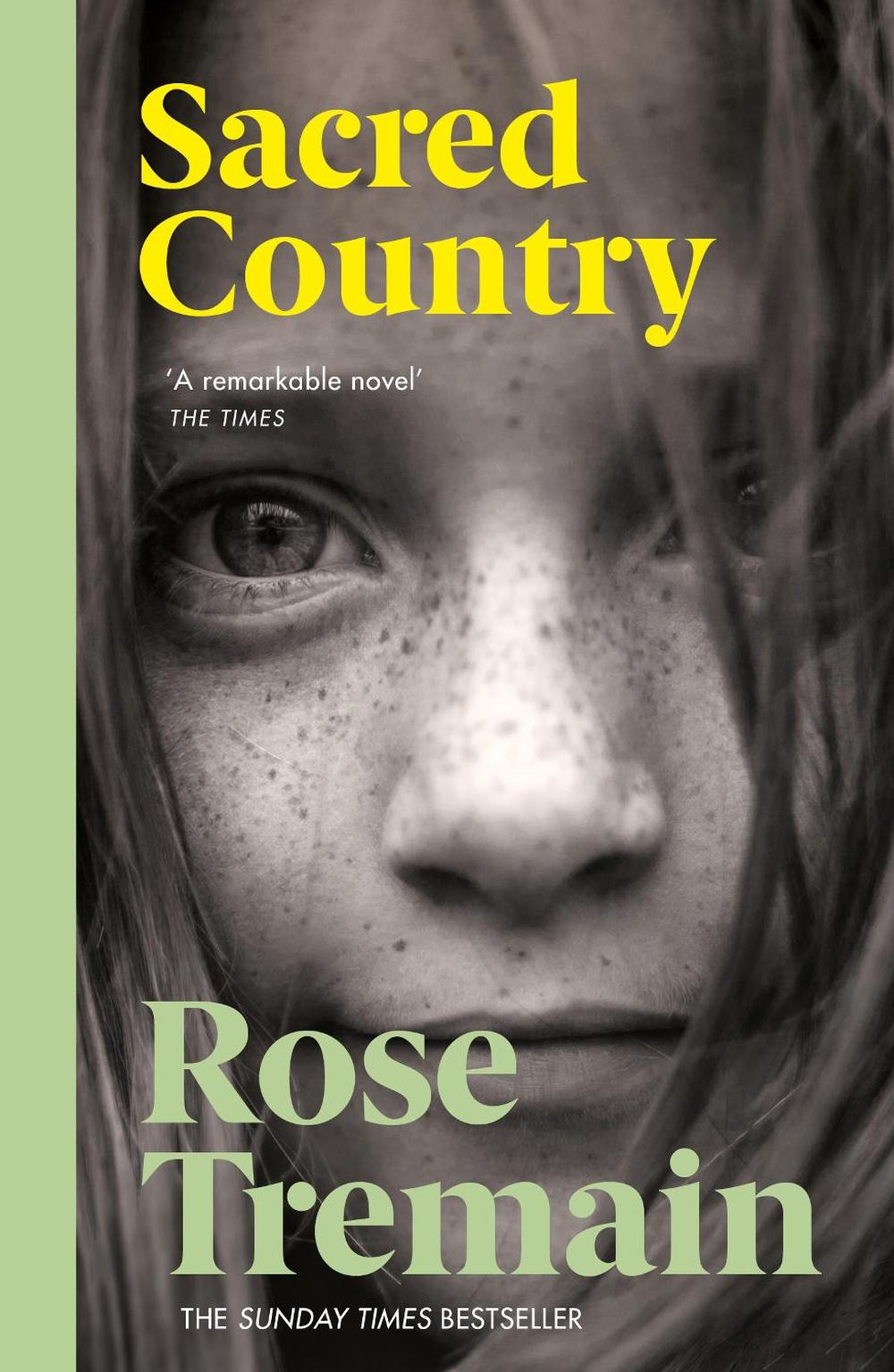 Sacred Country by Rose Tremain - ISBN: 9781784705923