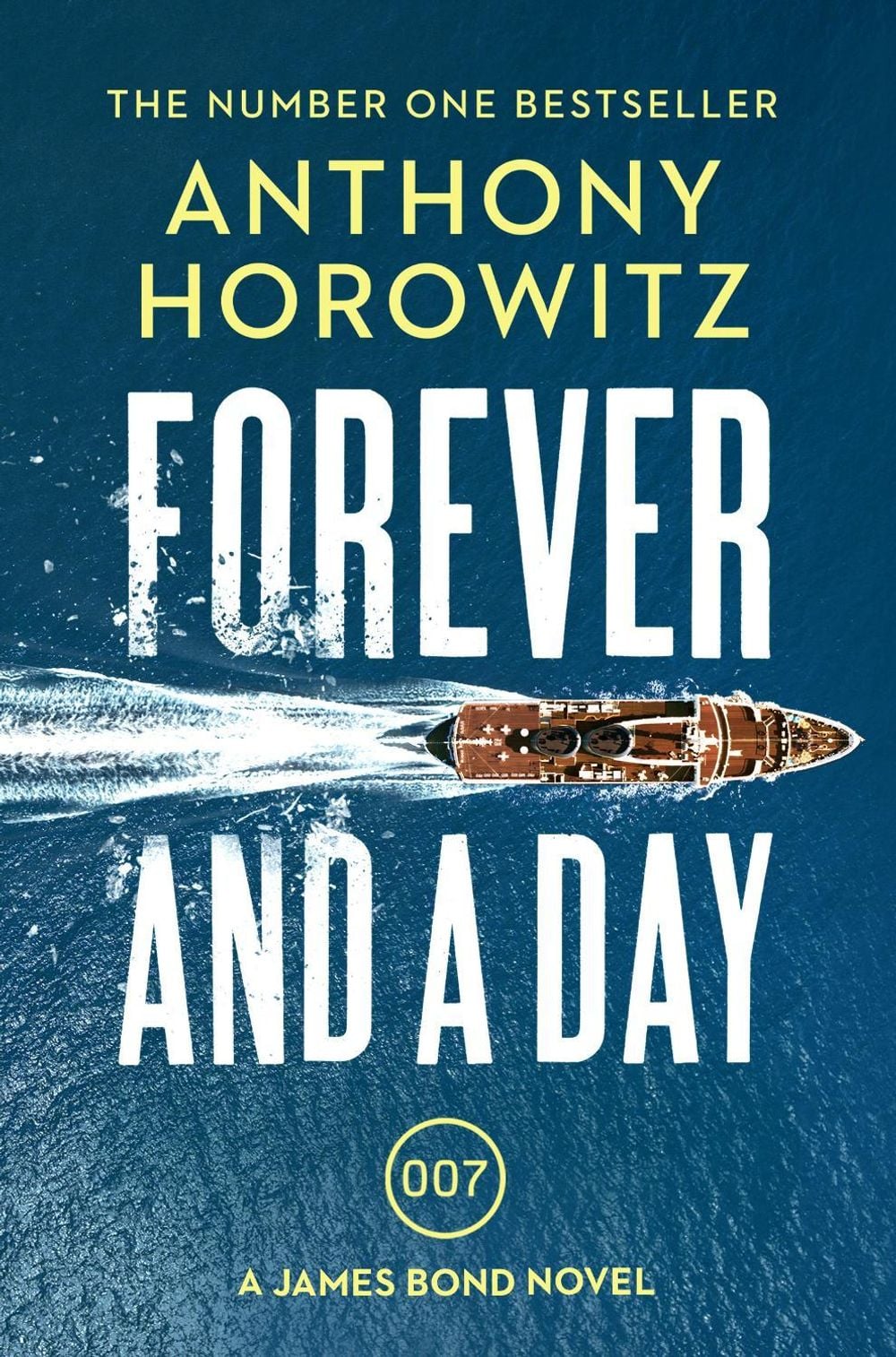 Forever and a Day by Anthony Horowitz - ISBN: 9781784706388