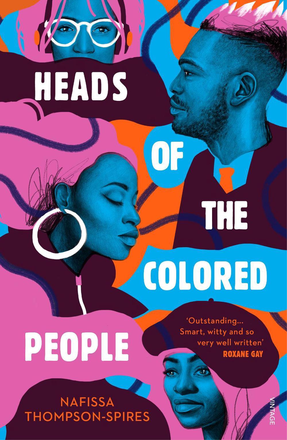 Heads of the Colored People by Nafissa Thompson-Spires - ISBN: 9781784706586