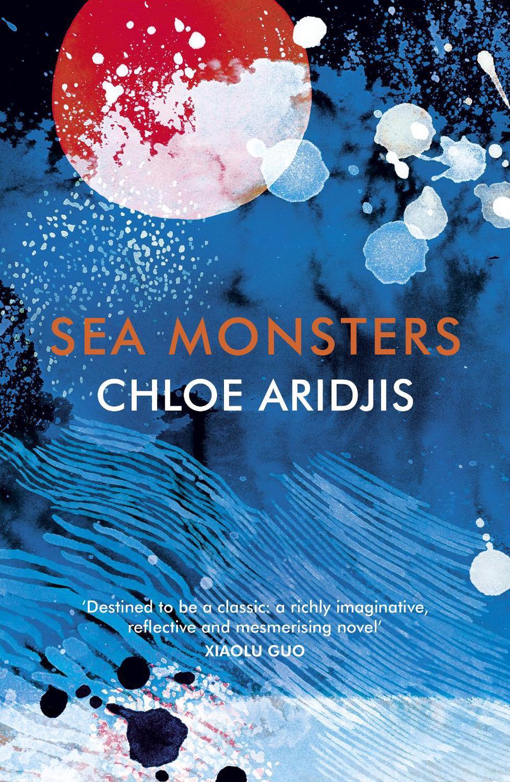 Sea Monsters by Chloe Aridjis - ISBN: 9781784706739