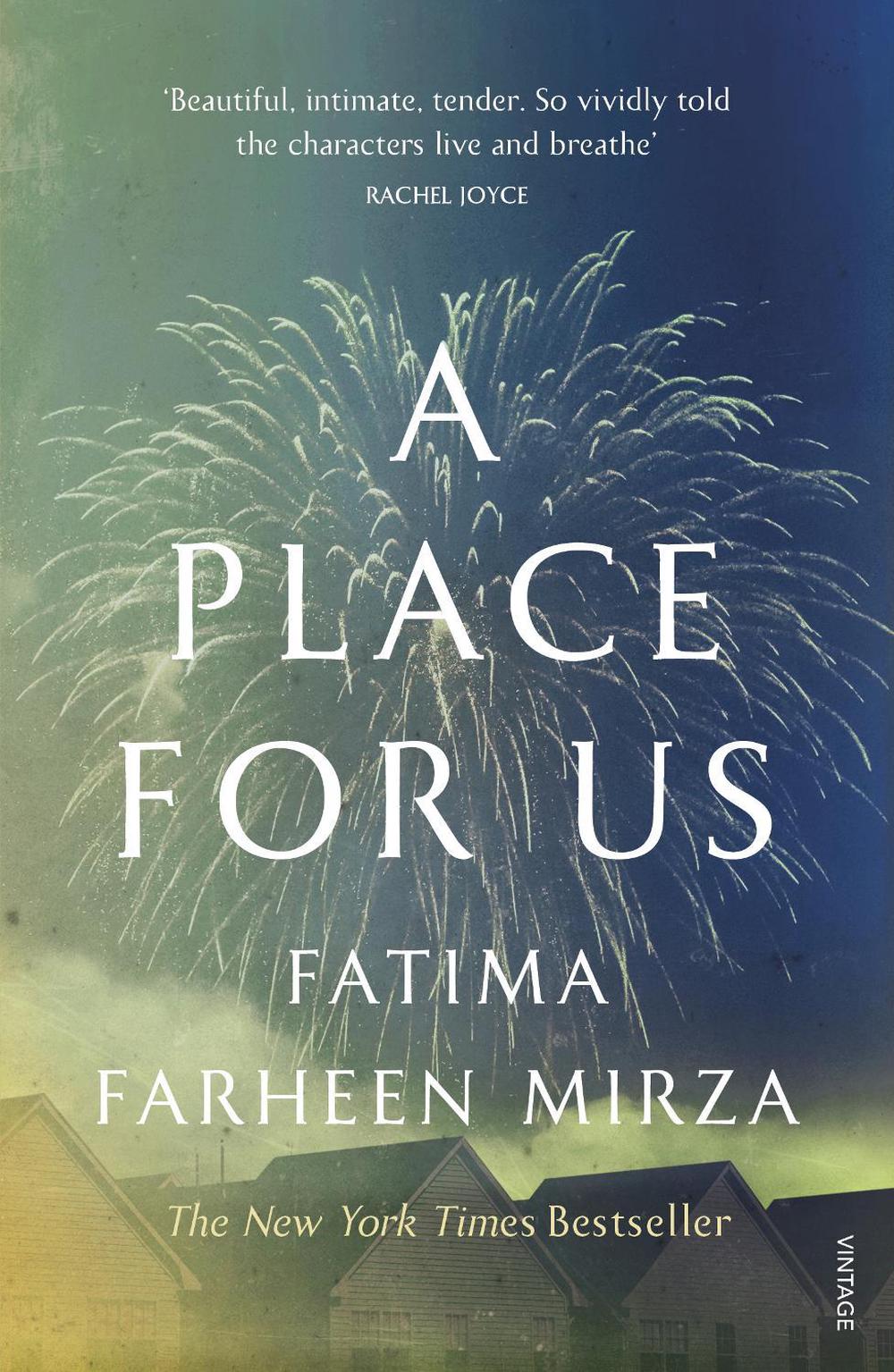 A Place for Us by Fatima Farheen Mirza - ISBN: 9781784707668