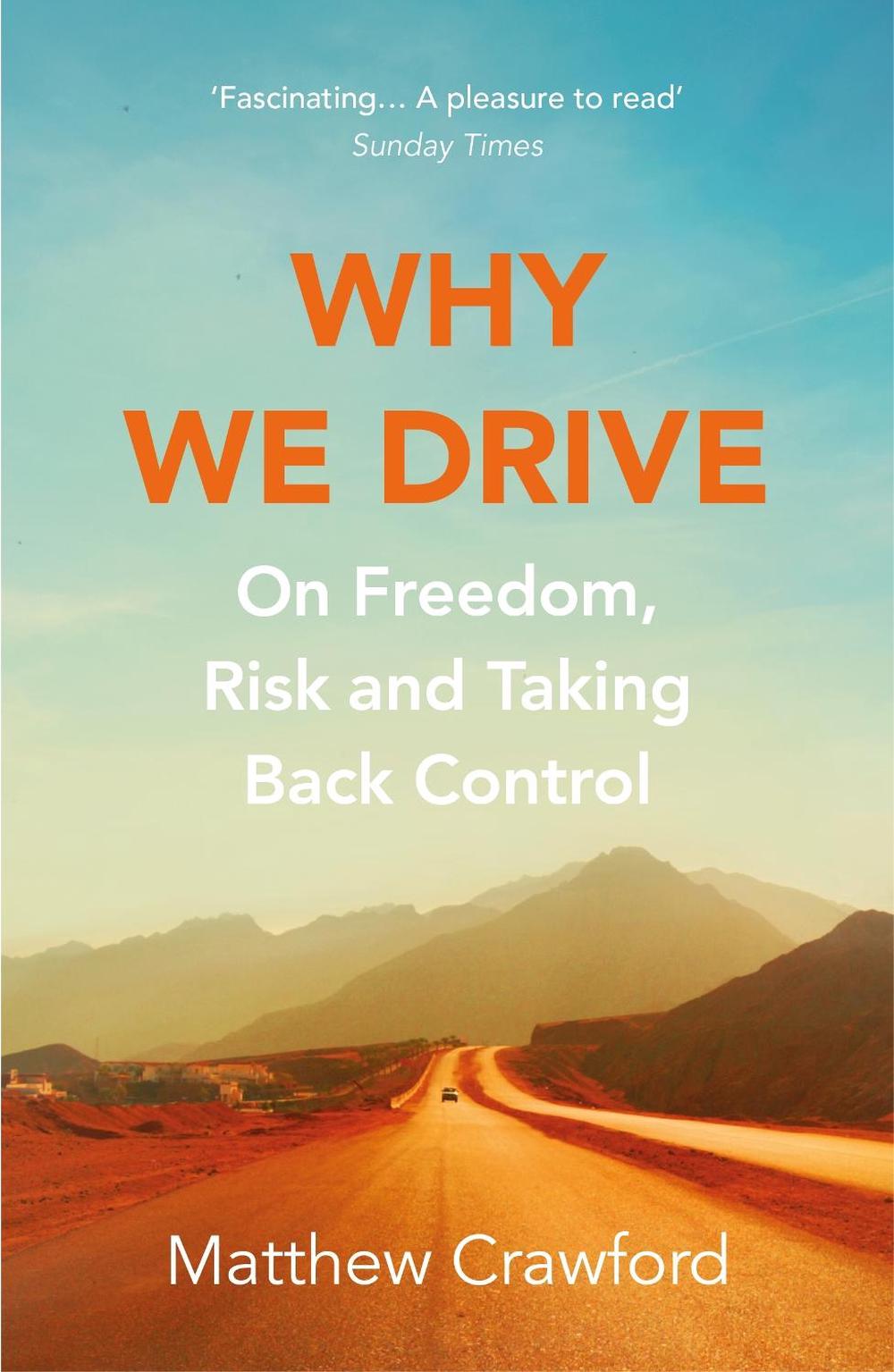 Why We Drive, 9781784707958