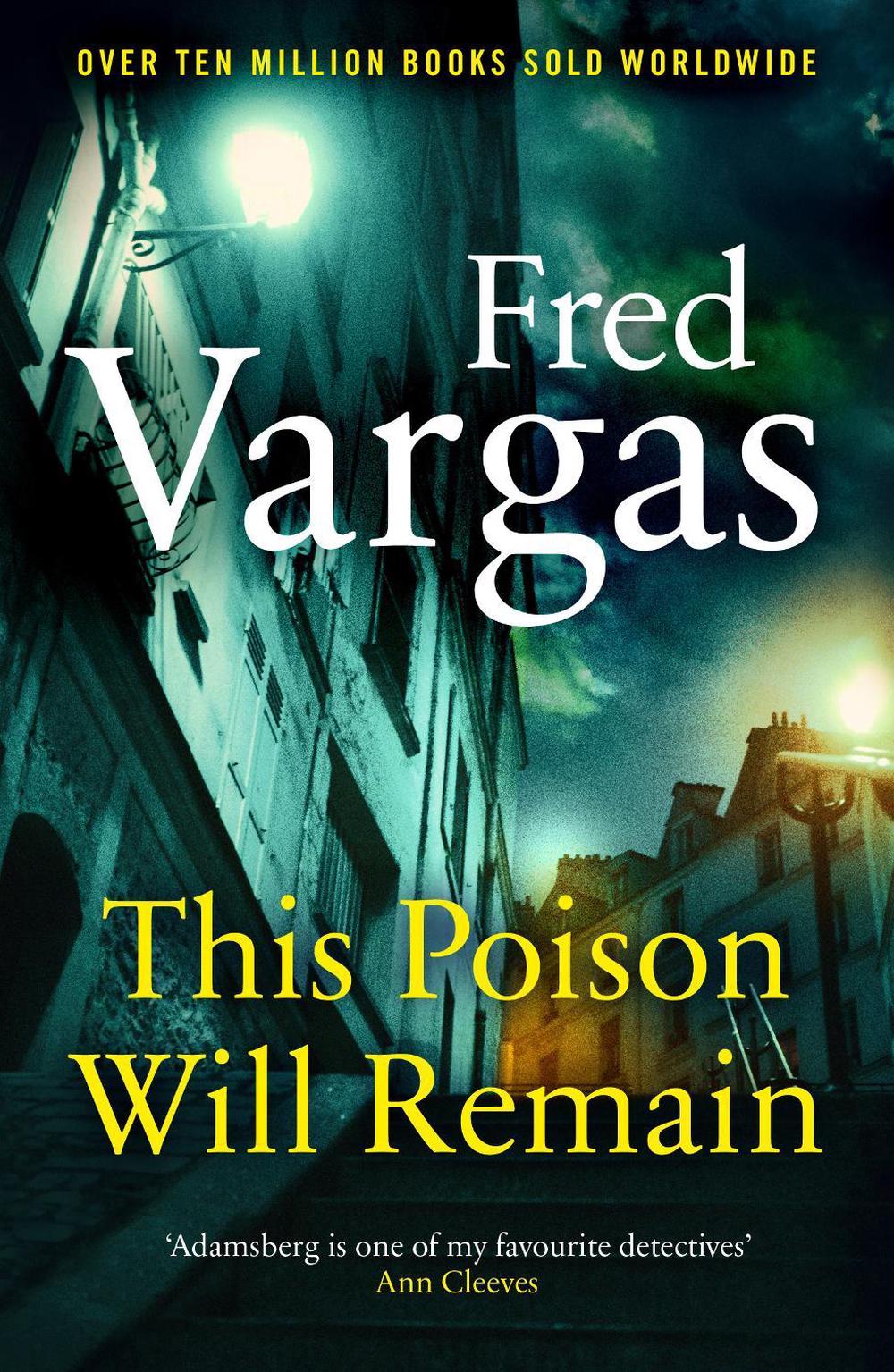 This Poison Will Remain by Fred Vargas - ISBN: 9781784708290