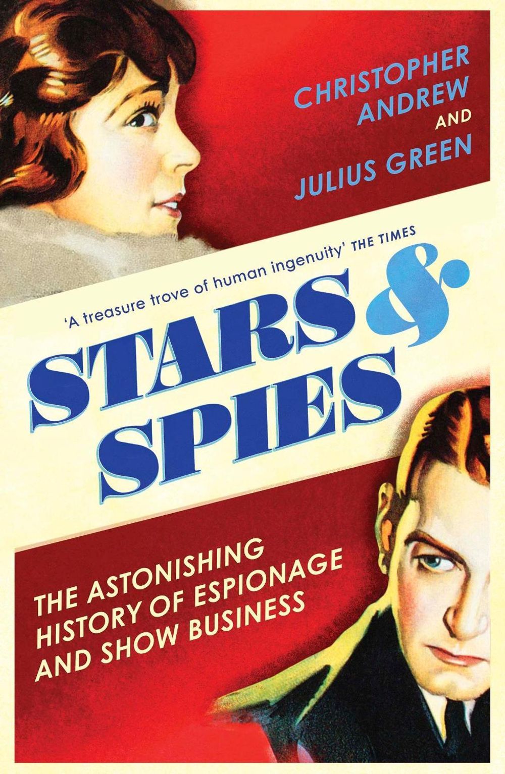 Stars and Spies by Christopher Andrew - ISBN: 9781784708719