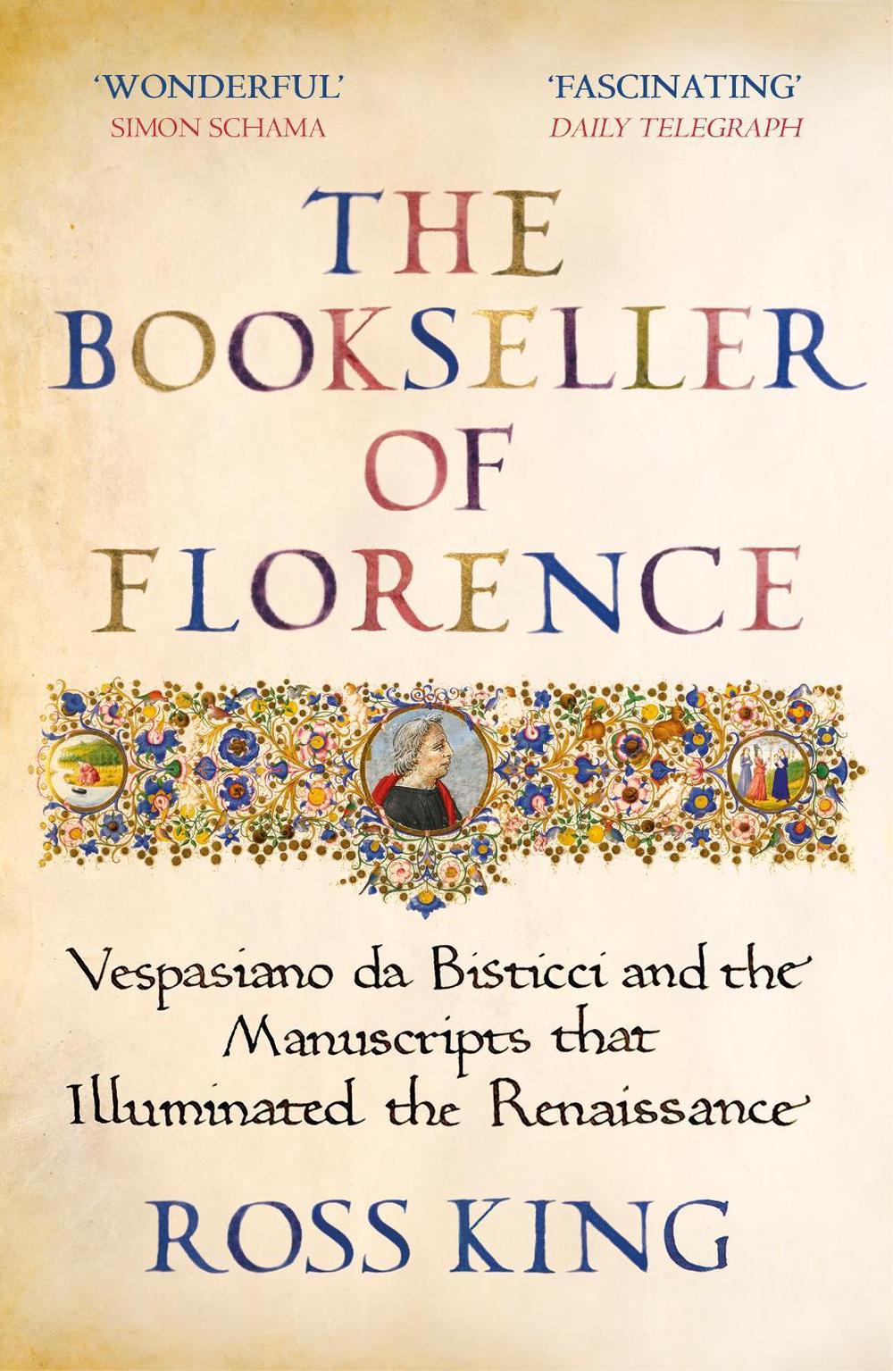 The Bookseller of Florence by Dr Ross King - ISBN: 9781784709372