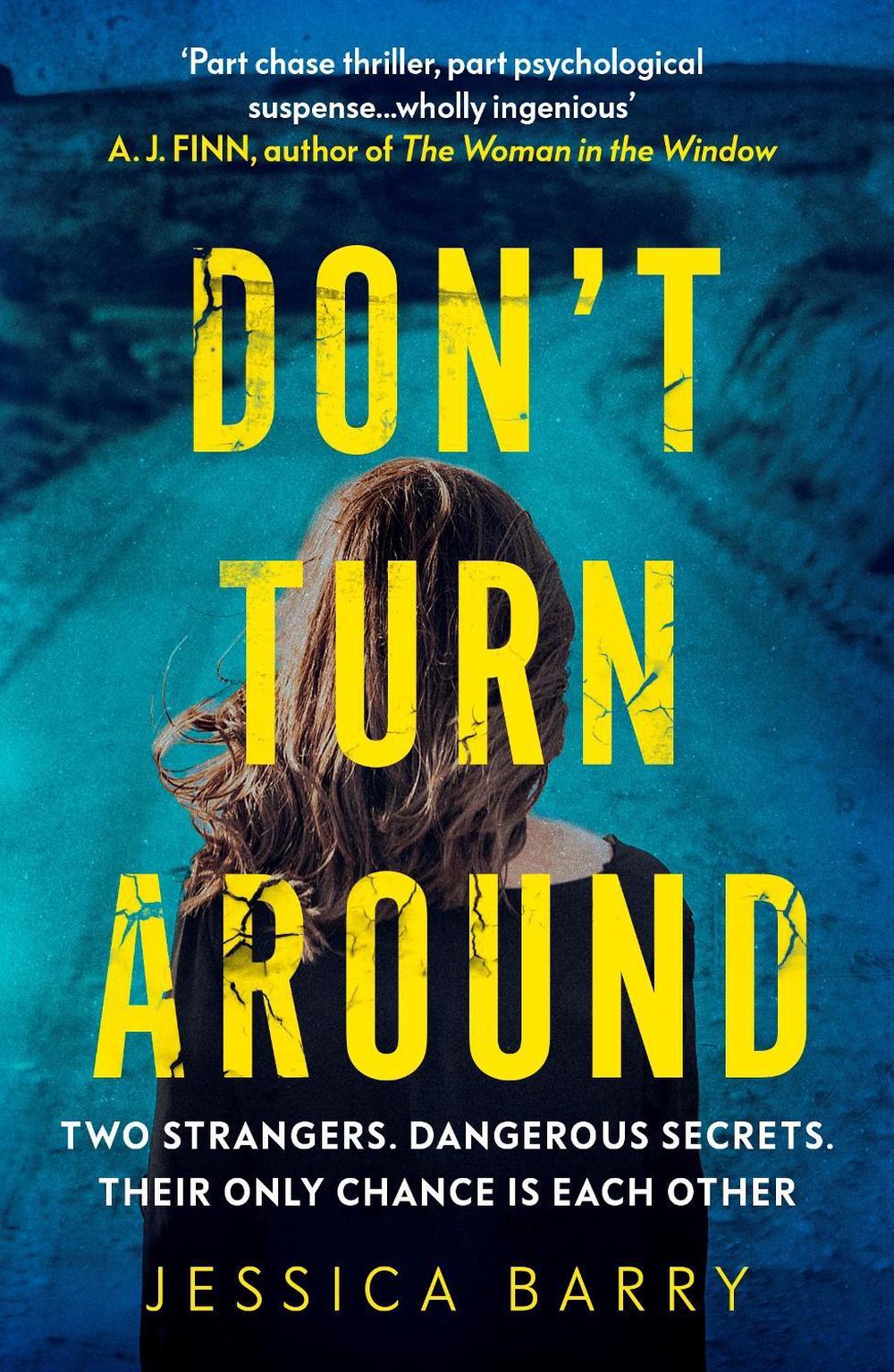 Don't Turn Around by Jessica Barry - ISBN: 9781784709488