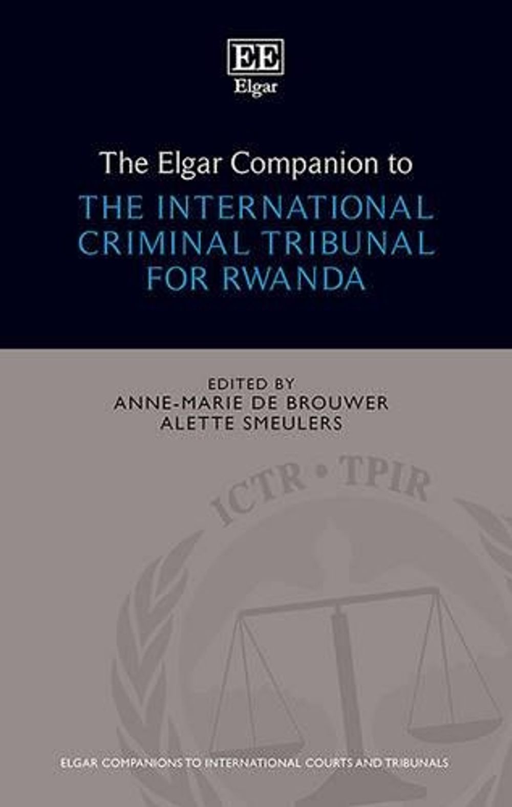 The Elgar Companion to the International Criminal Tribunal for Rwanda ...