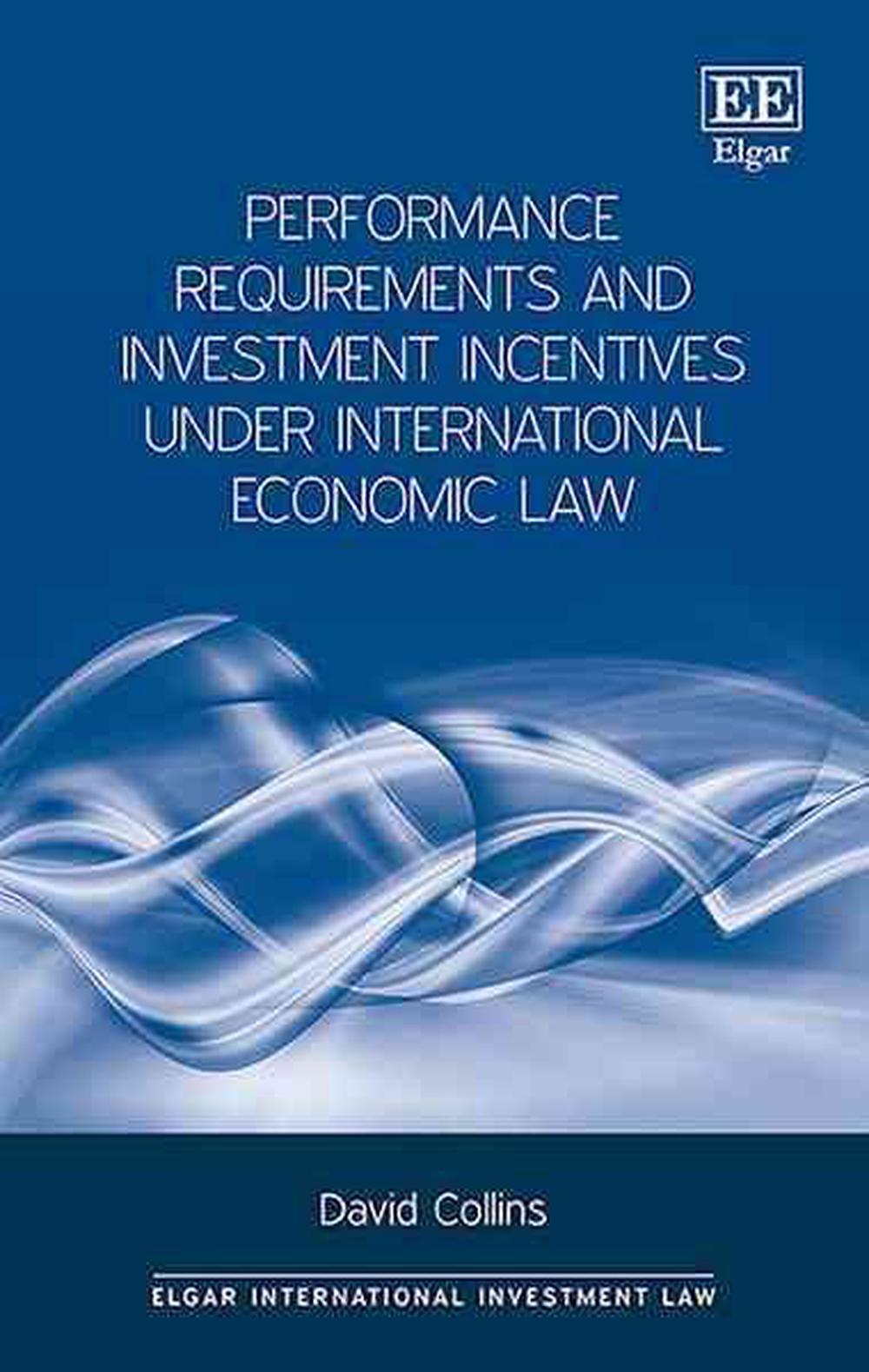 Performance Requirements and Investment Incentives Under International ...