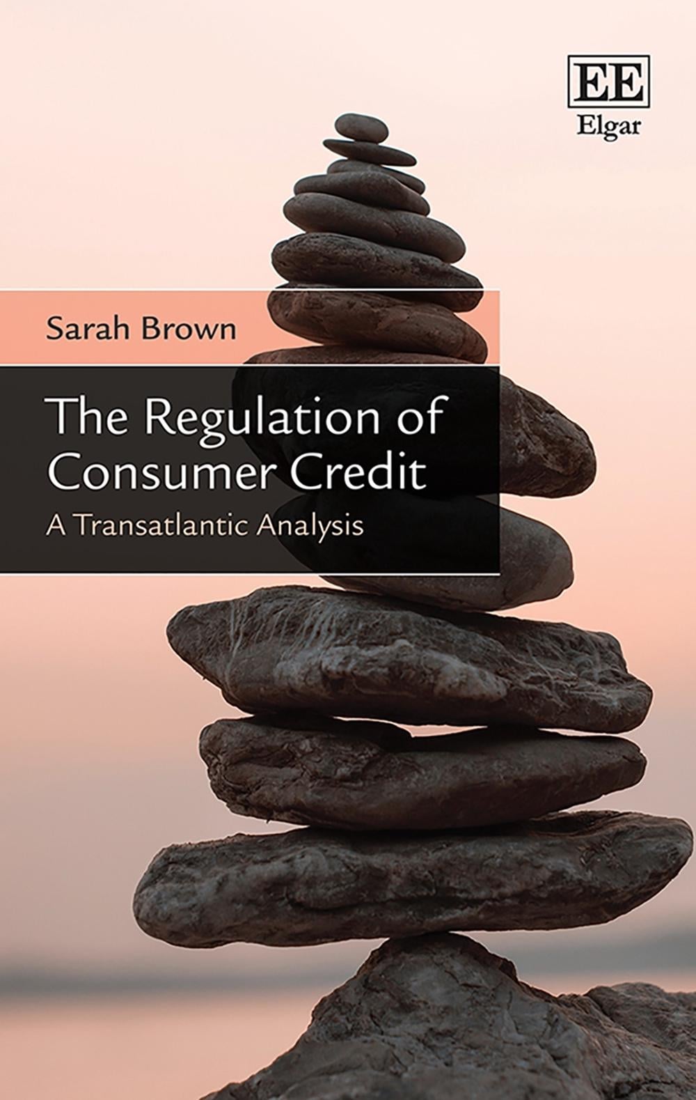The Regulation of Consumer Credit by Sarah Brown - ISBN: 9781784712488