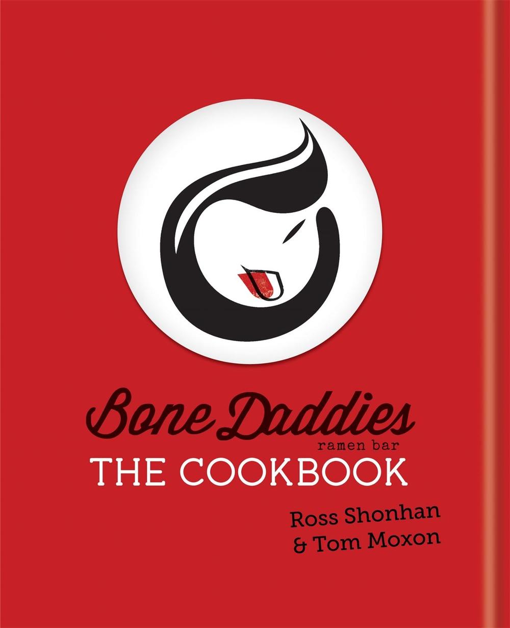 Bone Daddies: the Cookbook, 9781784721886