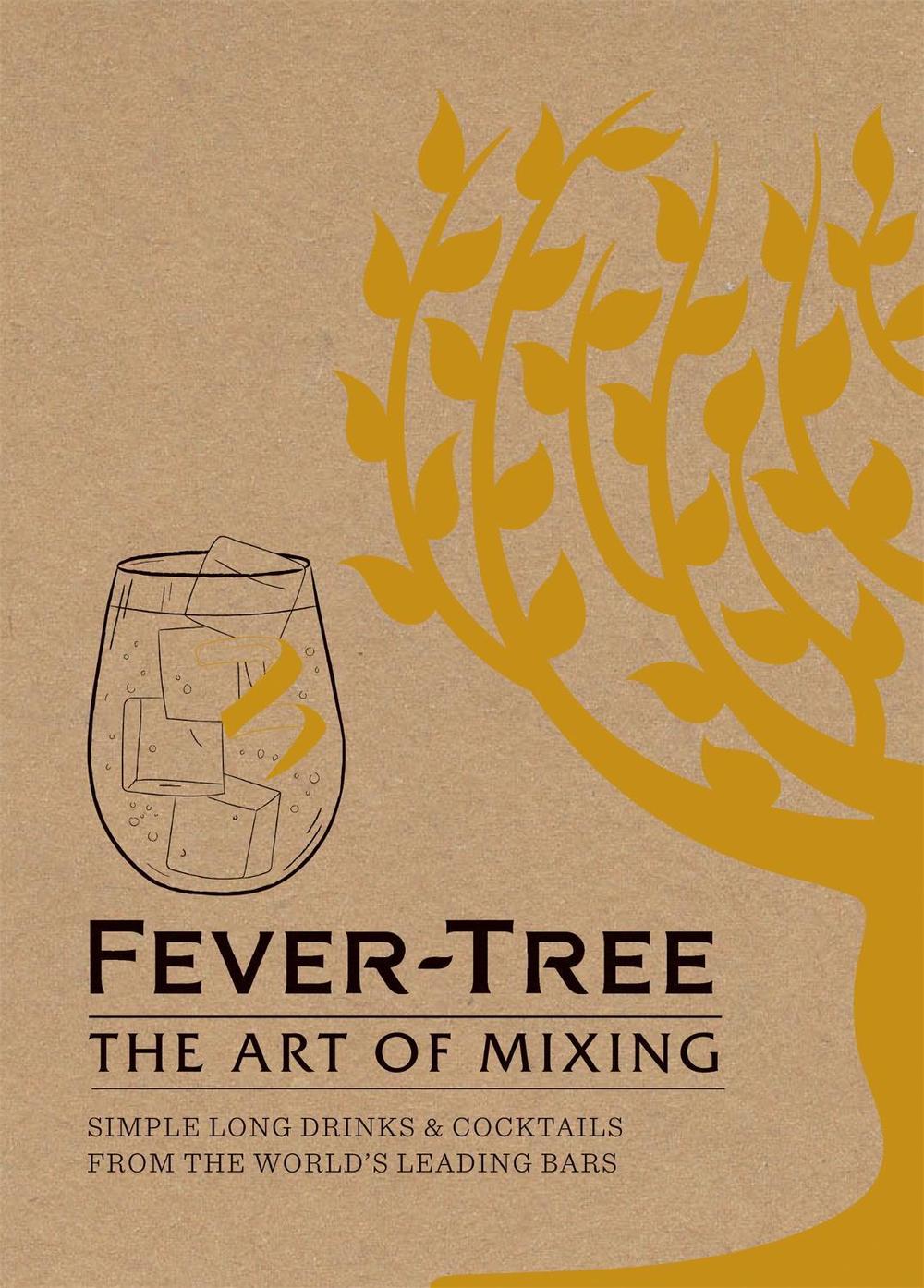 Fever Tree - The Art of Mixing, 9781784721893