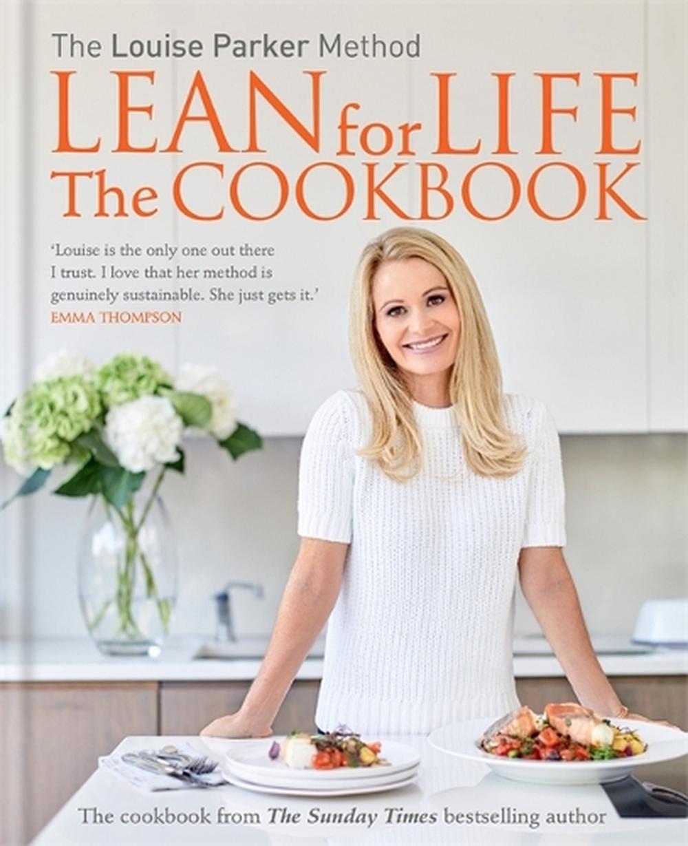 The Louise Parker Method: Lean for Life by Louise Parker, Hardcover ...