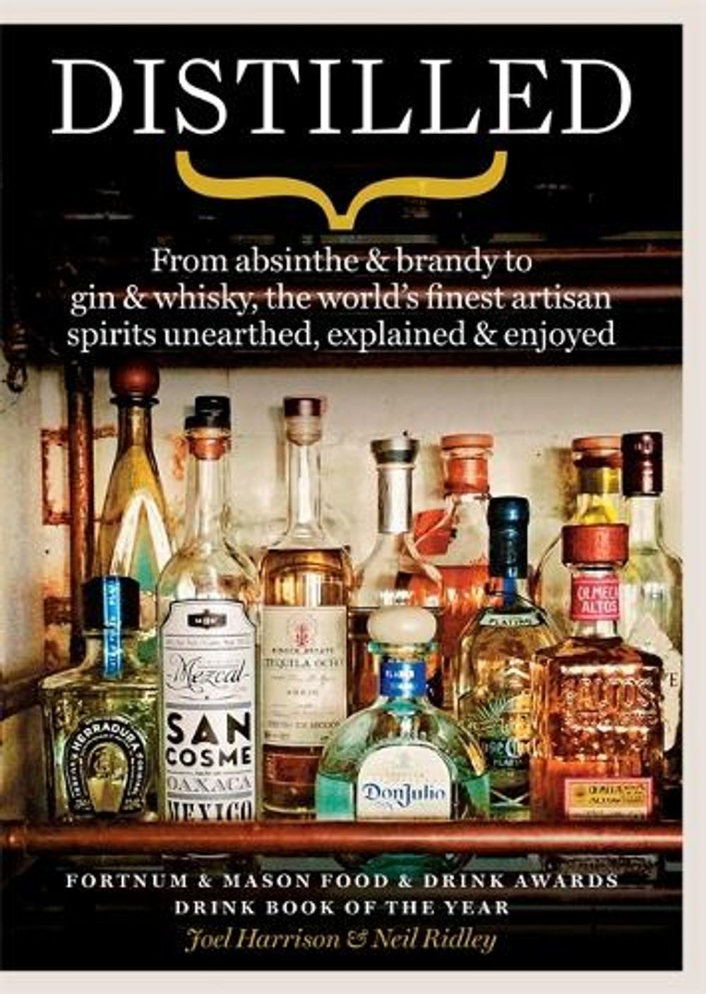 Distilled by Neil Ridley - ISBN: 9781784724467