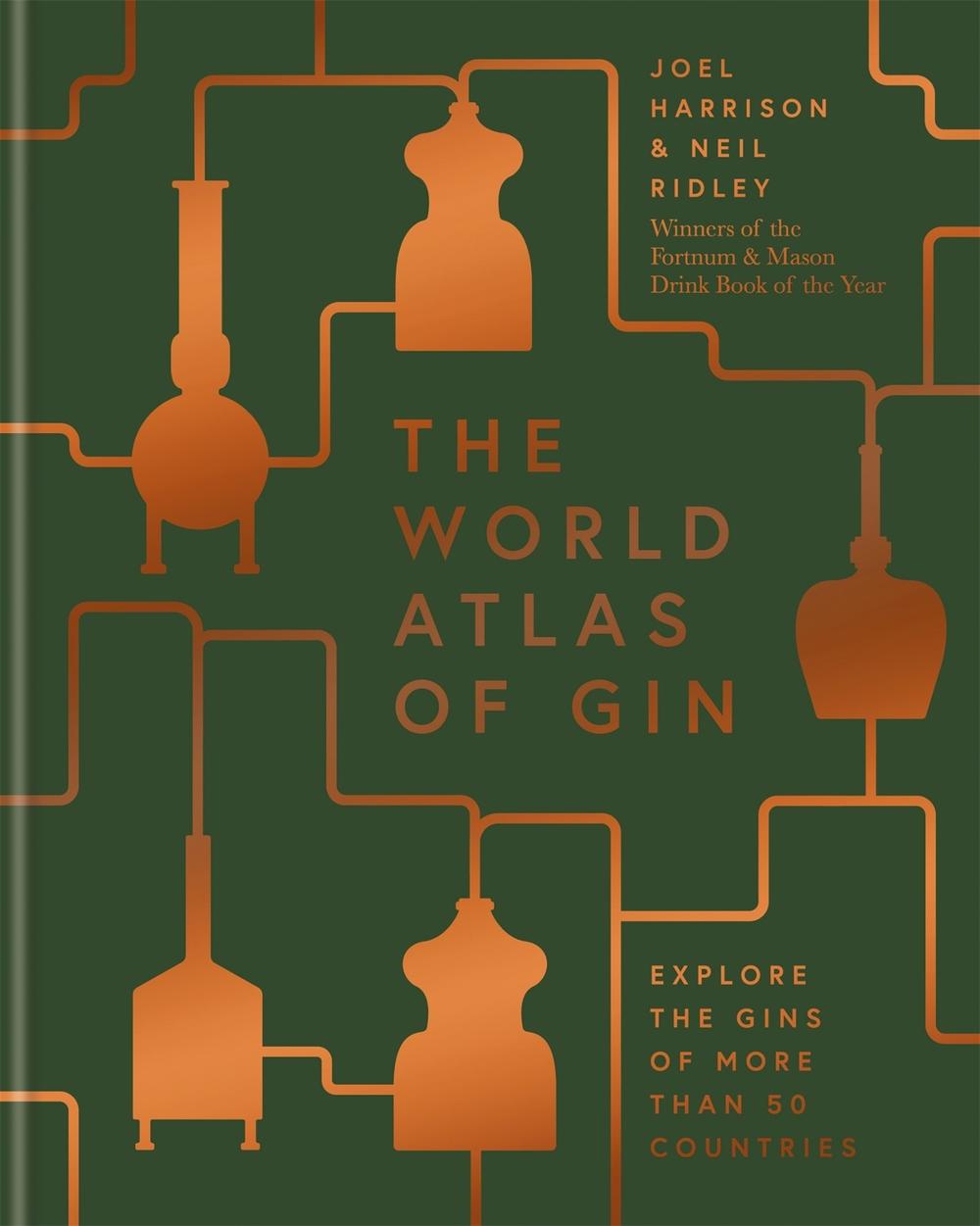 The World Atlas of Gin by Joel Harrison - ISBN: 9781784725310