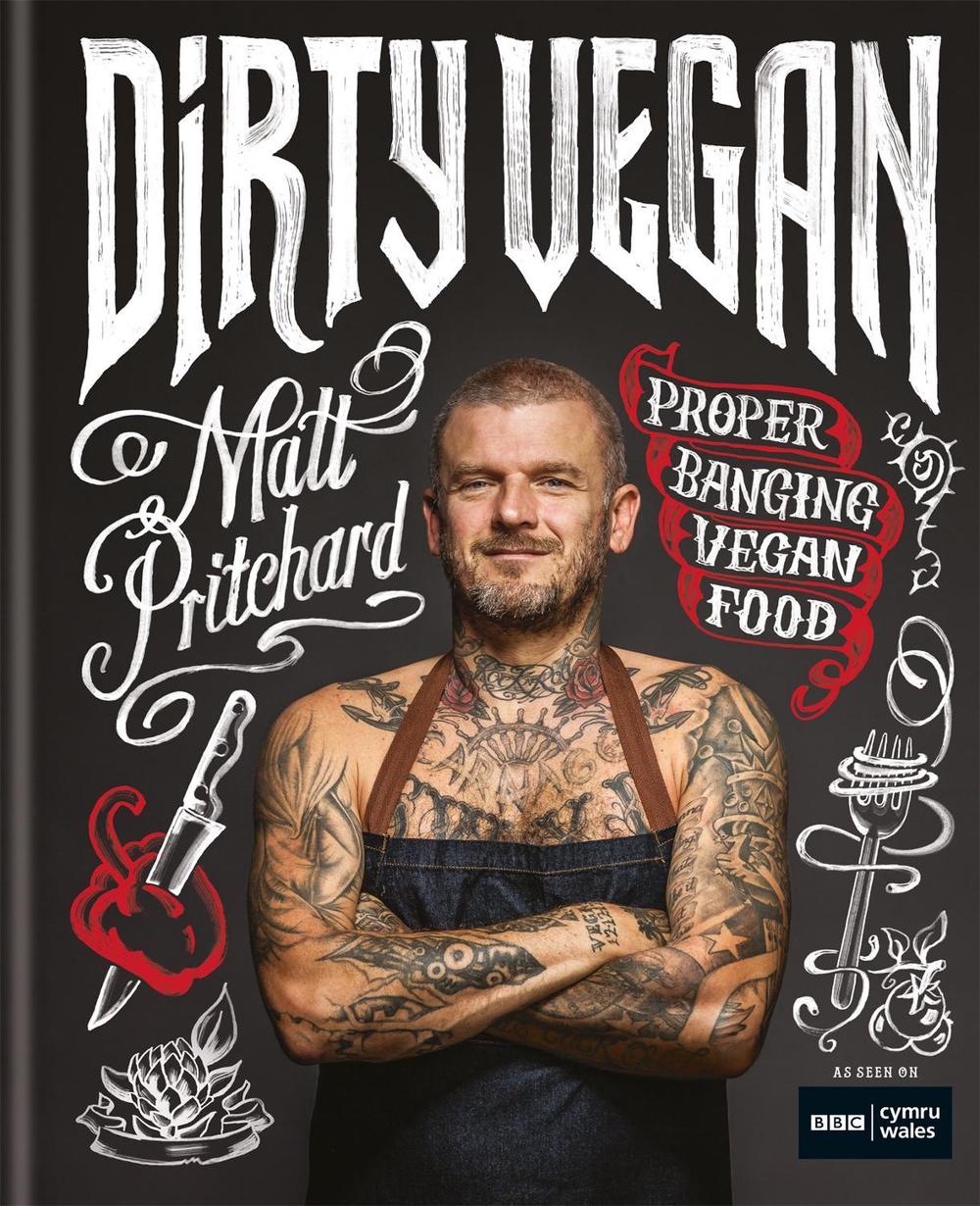 Dirty Vegan by Matt Pritchard - ISBN: 9781784725969