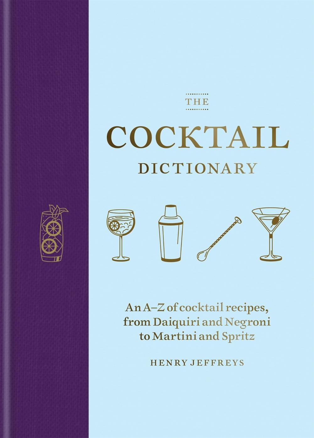 The Cocktail Dictionary, 9781784726294