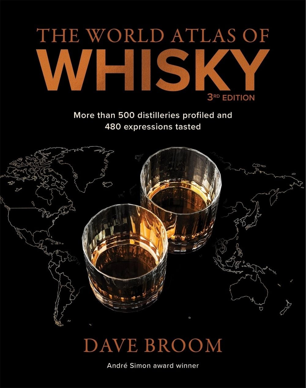 The World Atlas of Whisky 3rd edition by Dave Broom - ISBN: 9781784726737