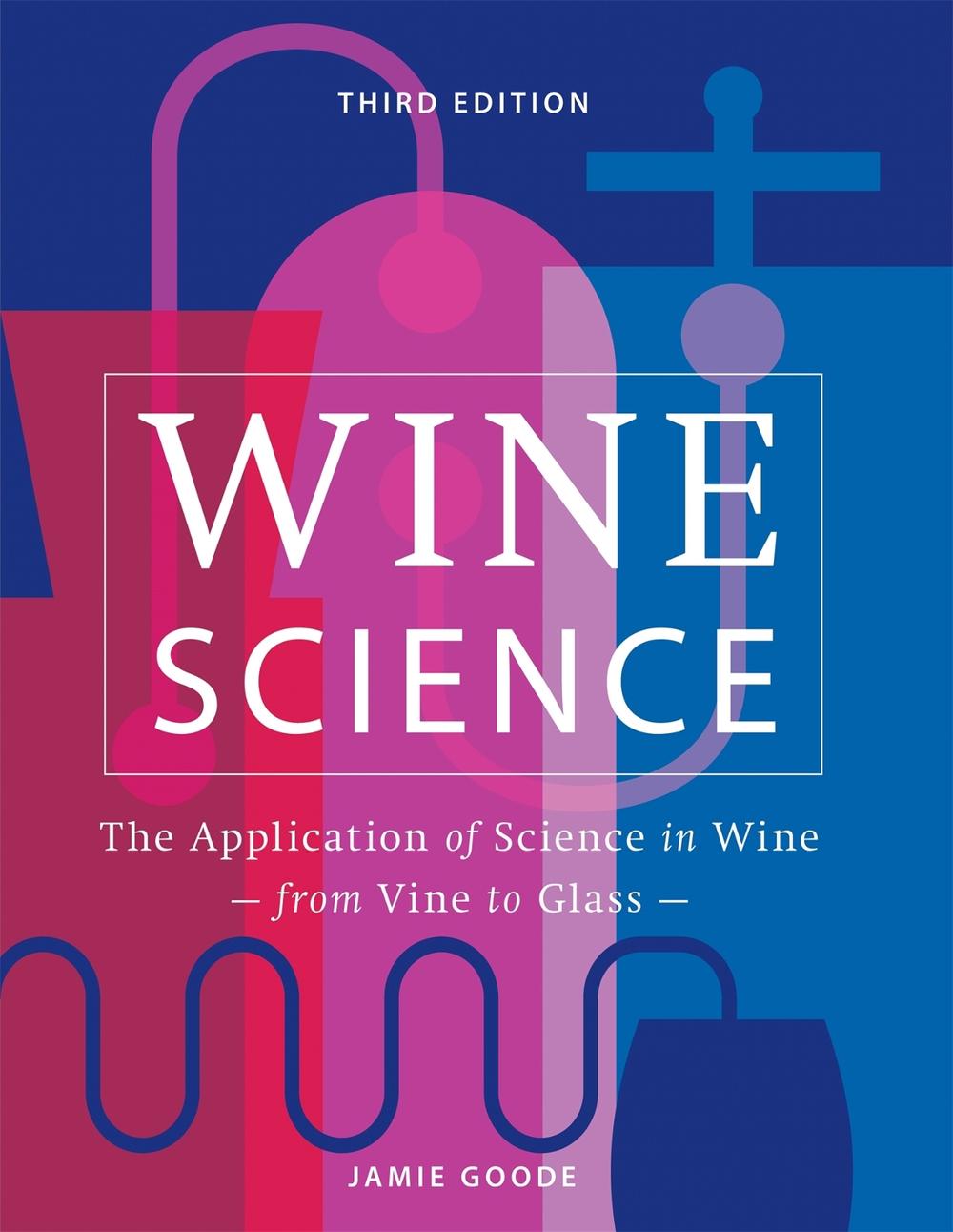 Wine Science by Jamie Goode - ISBN: 9781784727116